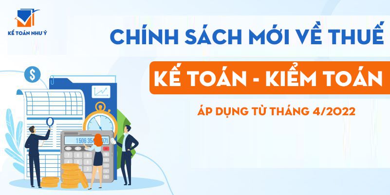 chính sách mới về thuế và kế toán - kiểm toán