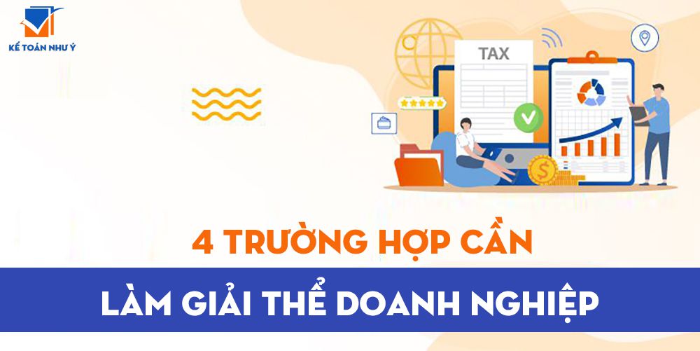 4 trường hợp cần làm giải thể doanh nghiệp 2022